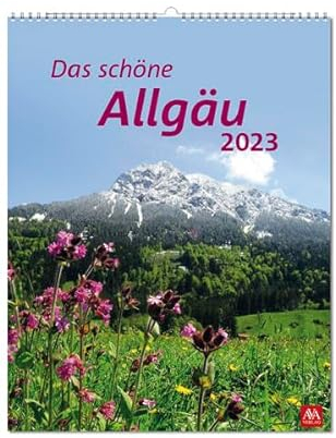 Das schöne Allgäu 2023: Bildkalender