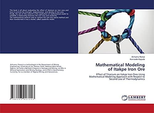 Mathematical Modeling of Itakpe Iron Ore: Effect of Titanium on Itakpe Iron Ores Using Mathematical Modeling Approach with Respect to Second Law of Thermodynamics