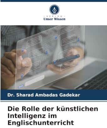 Die Rolle der künstlichen Intelligenz im Englischunterricht