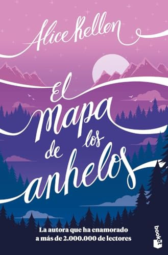 El mapa de los anhelos (Biblioteca Alice Kellen)
