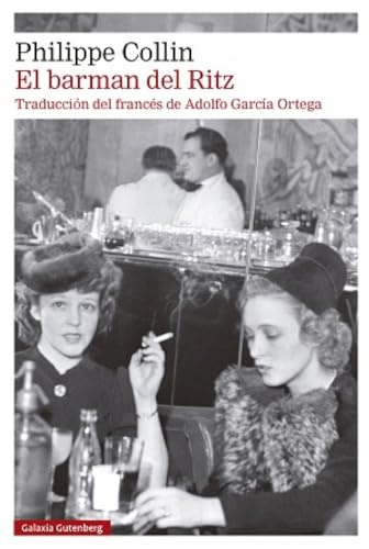 El barman del Ritz (Narrativa)
