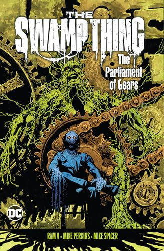 The Swamp Thing Volume 3: The Parliament of Gears (Swamp Thing, 3)
