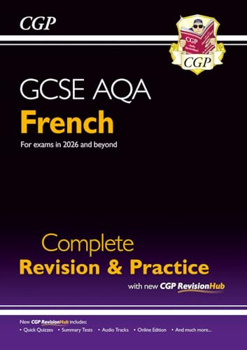 GCSE French AQA Complete Revision & Practice with CGP RevisionHub:for the 2027 and 2028 exams (CGP AQA GCSE French)