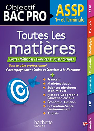 ASSP 1e et Tle: Toutes les matières