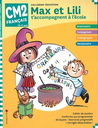 Max et Lili t’accompagnent en CM2 / Français