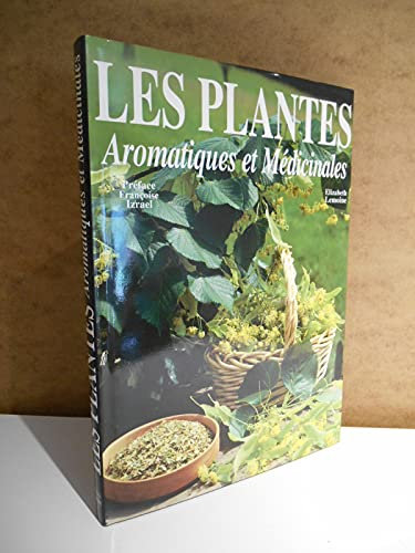 Les plantes aromatiques et médicinales