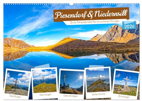 Piesendorf & Niedernsill (Wandkalender 2026 DIN A2 quer), CALVENDO Monatskalender: Schöne Impressionen von den zwei Wanderdörfern Piesendorf und Niedernsill (CALVENDO Natur)