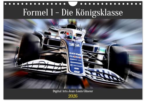 Formel 1 - Die Königsklasse (Wandkalender 2026 DIN A4 quer), CALVENDO Monatskalender: Motorsport in künstlerischer Optik (CALVENDO Mobilitaet)