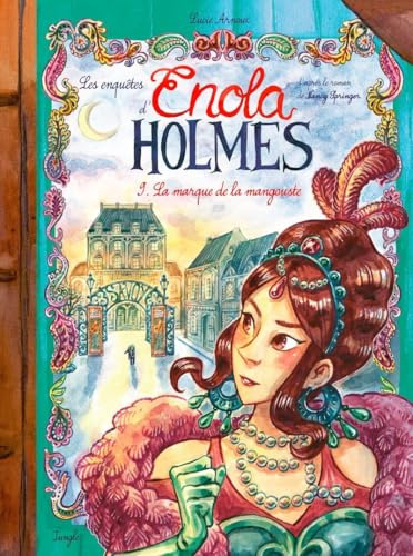 Les enquêtes d'Enola Holmes - Tome 9 La marque de la mangouste (9)