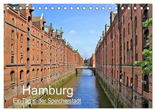 Hamburg - Ein Tag in der Speicherstadt (Tischkalender 2026 DIN A5 quer), CALVENDO Monatskalender: Sehenswertes in der Hansestadt (CALVENDO Orte)