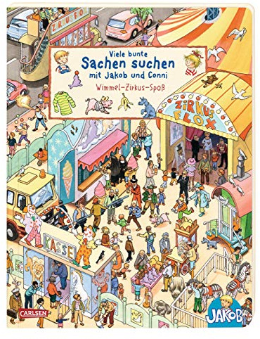 Viele bunte Sachen suchen mit Jakob und Conni: Wimmel-Zirkus-Spaß