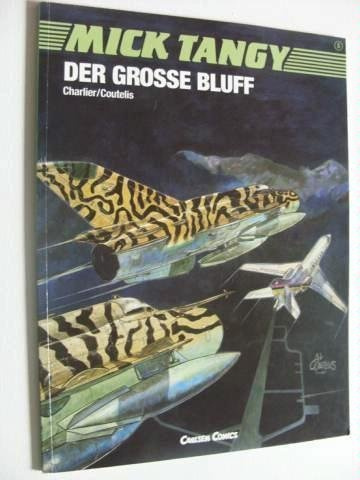 MICK TANGY, Bd. 5, Der grosse Bluff