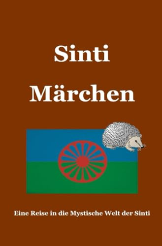 Märchen der Sinti: Märchen der Sinti und Jenische