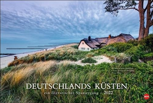 Deutschlands Küsten - Ein literarischer Spaziergang Kalender 2022: Ein literarischer Spaziergang