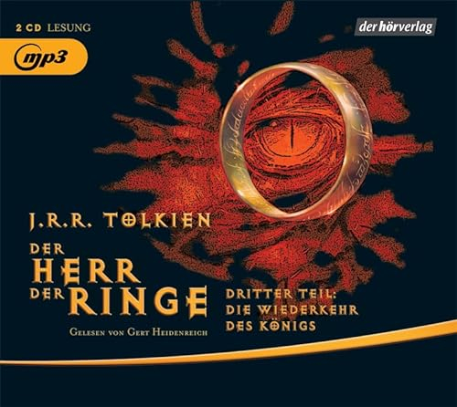 Der Herr der Ringe. Dritter Teil: Die Wiederkehr des Königs: . (Geschichten aus Mittelerde: Lesungen, Band 4)
