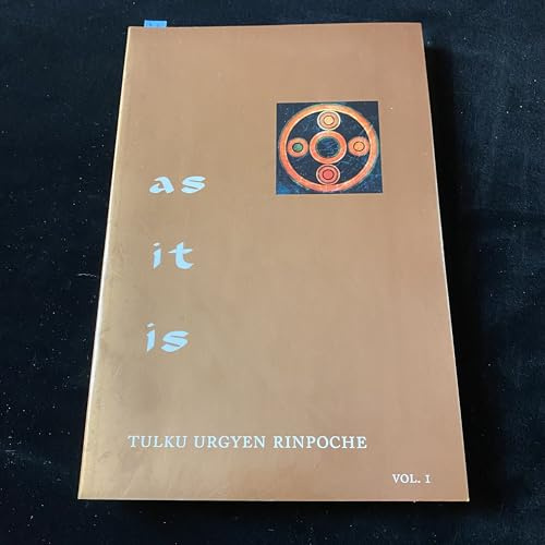 As It Is, Volume I: Essential Teachings from the Dzogchen Perspective