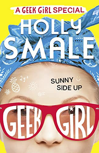 Sunny Side Up: Book 2 (Geek Girl Special)