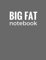 Big Fat Notebook (600 Pages): Gray, Extra Large Ruled Blank Notebook, Journal, Diary (8.5 x 11 inches) (Creative Writing)
