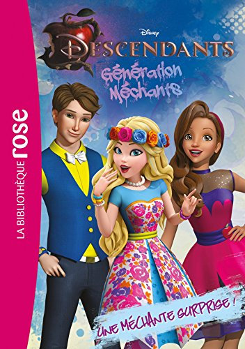 Descendants 06 - Une méchante surprise