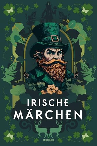 Irische Märchen: Diese Sammlung von Volksmärchen aus Irland entführt zu Abenteuern mit dem Helden Fionn, zu sturmumtosten Inseln, Meerfrauen und geheimnisvollen Wesen – voller Schalk und Fantasie