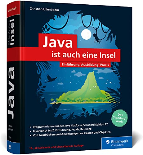 Java ist auch eine Insel: Das Standardwerk für Programmierer. Über 1.000 Seiten Java-Wissen. Mit vielen Beispielen und Übungen, aktuell zu Java 17