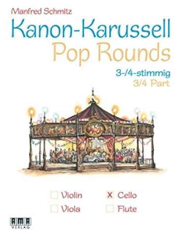 Kanon-Karussell - Pop Rounds (3+4 stimmig): Cello