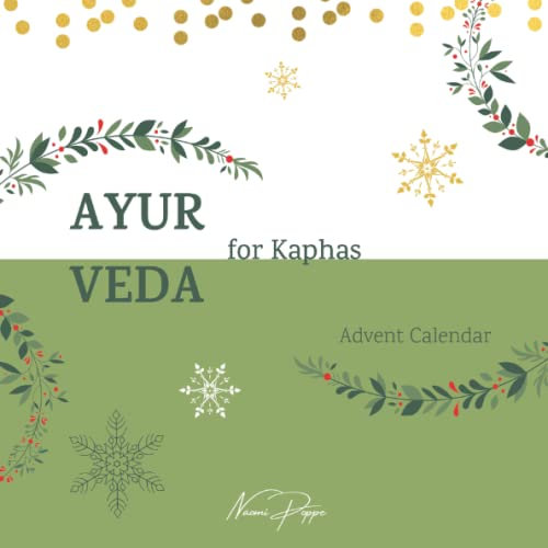 AYURVEDA for Kaphas: Advent Calendar