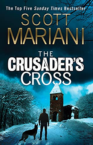 The Crusader’s Cross: From the Sunday Times bestselling author comes an unmissable new Ben Hope thriller (Book 24)