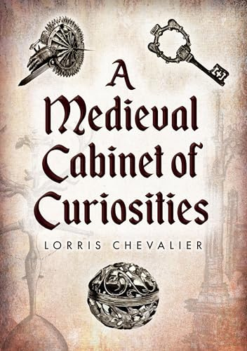 A Medieval Cabinet of Curiosities