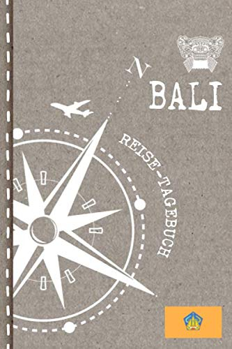 Bali Reisetagebuch: Reise Tagebuch zum Selberschreiben, ca. A5 - Journal Dotted Punkteraster, Bucket List für Urlaub, Ferien Trip, Auslandsjahr, Auswanderer - Notizbuch Dot Grid punktiert