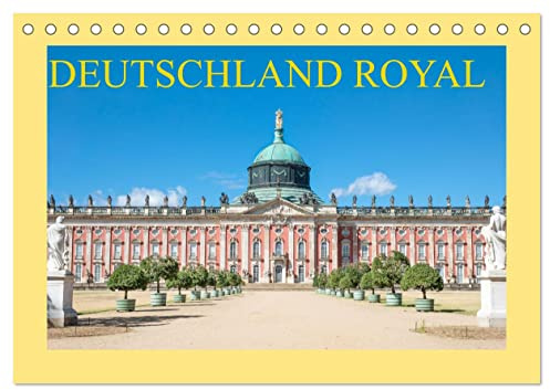 Deutschland royal (Tischkalender 2026 DIN A5 quer), CALVENDO Monatskalender: Brillante Fotografien von prachtvollen Schlössern und Burgen (CALVENDO Orte)