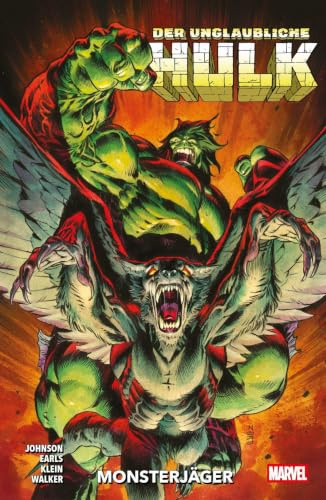 Der unglaubliche Hulk: Bd. 5: Monsterjäger