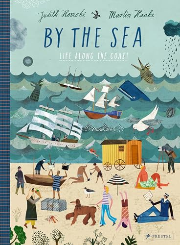 By the Sea: Life Along the Coast