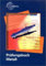 Prüfungsbuch Metall (Europa-Fachbuchreihe für metallverarbeitende Berufe)