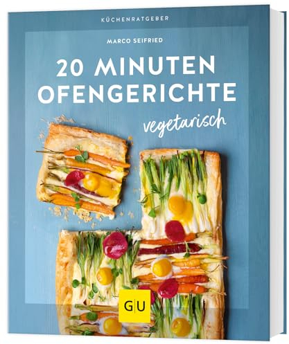 20 Minuten Ofengerichte vegetarisch (GU Küchenratgeber)