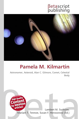 Pamela M. Kilmartin: Astronomer, Asteroid, Alan C. Gilmore, Comet, Celestial Body