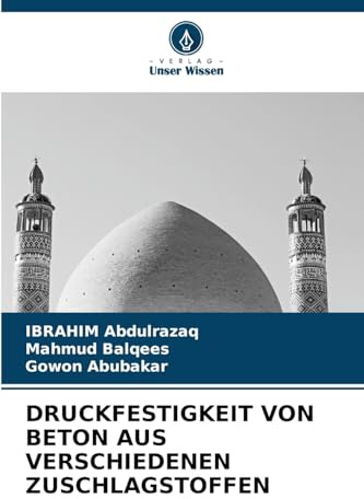 DRUCKFESTIGKEIT VON BETON AUS VERSCHIEDENEN ZUSCHLAGSTOFFEN