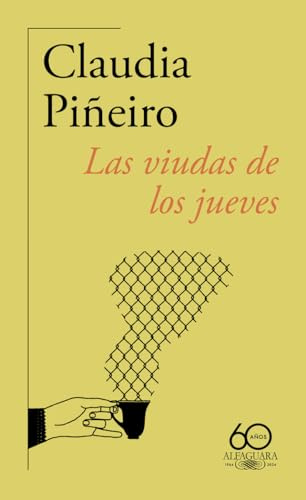 Las viudas de los jueves (60.º aniversario de Alfaguara) (Hispánica)