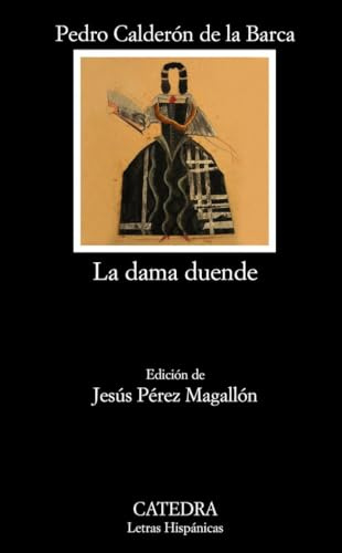 La dama duende (Letras Hispánicas)