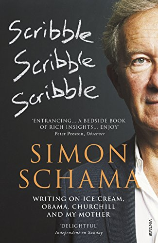 Scribble, Scribble, Scribble: Writings on Ice Cream, Obama, Churchill and My Mother