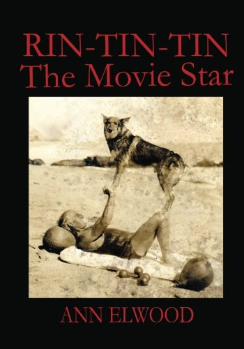 Rin-Tin-Tin: The Movie Star