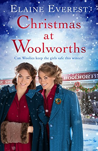 Christmas at Woolworths: The Perfect Festive WW2 Historical Fiction to Cosy Up With