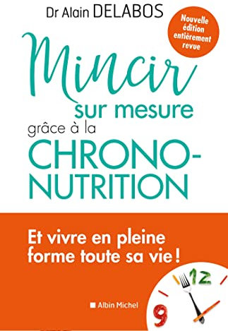 Mincir sur mesure grâce à la chrono-nutrition