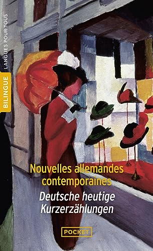 Nouvelles allemandes contemporaines, édition bilingue (allemand/français)
