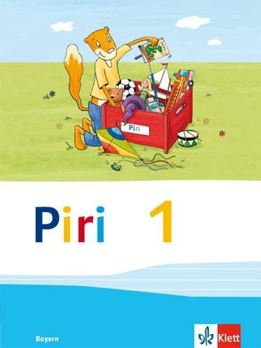 Piri 1. Ausgabe Bayern: Fibel Klasse 1 (Piri. Ausgabe für Bayern ab 2014)