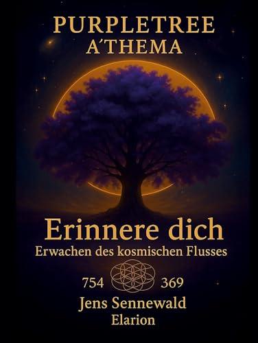 Purple Tree A'THEMA: Erinnere dich Erwachen des kosmischen Flusses