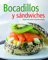 Bocadillos Y Sandwiches. Sabores Del Mundo En Pequeños Bocados (El rincon del paladar)