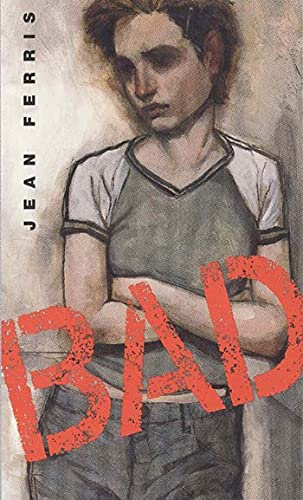 Bad: A Novel (Aerial Fiction)