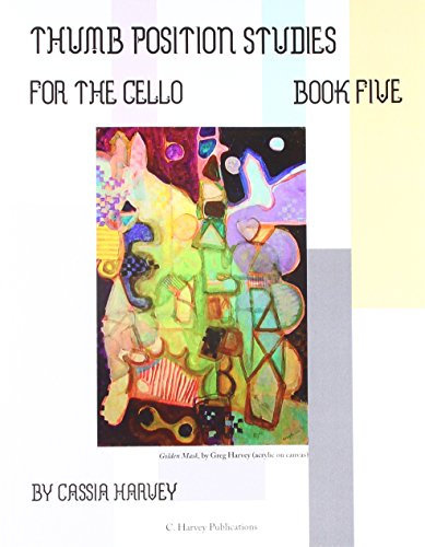 Thumb Position Studies for the Cello, Book Five