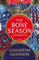 The Bone Season: The million-copy bestselling series from the author of THE PRIORY OF THE ORANGE TREE